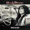 Wendy Marcini - Tómalo Con Calma - Single